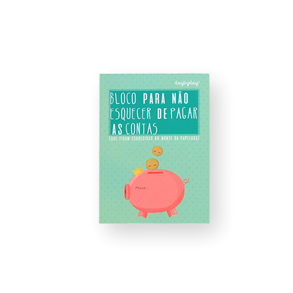 BLOCO PARA NÃO ESQUECER DE PAGAR AS CONTAS