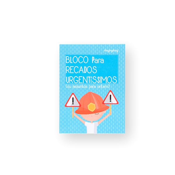 BLOCO PARA RECADOS URGENTÍSSIMOS