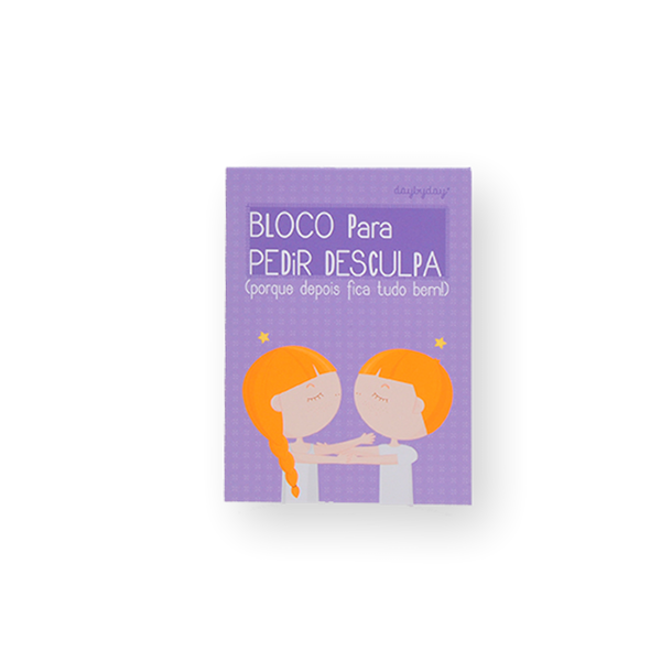 BLOCO PARA PEDIR DESCULPA