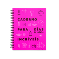 CADERNO PARA DIAS DE TRABALHO INCRÍVEIS