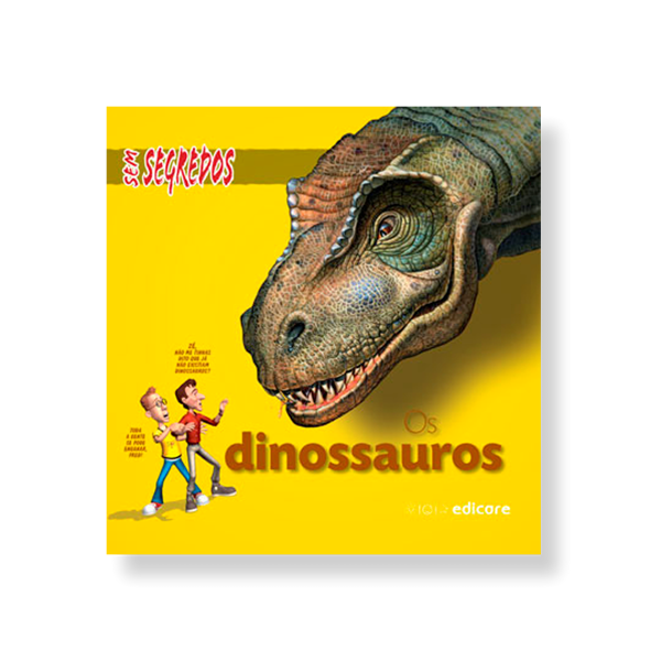 OS DINOSSAUROS - Sem Segredos